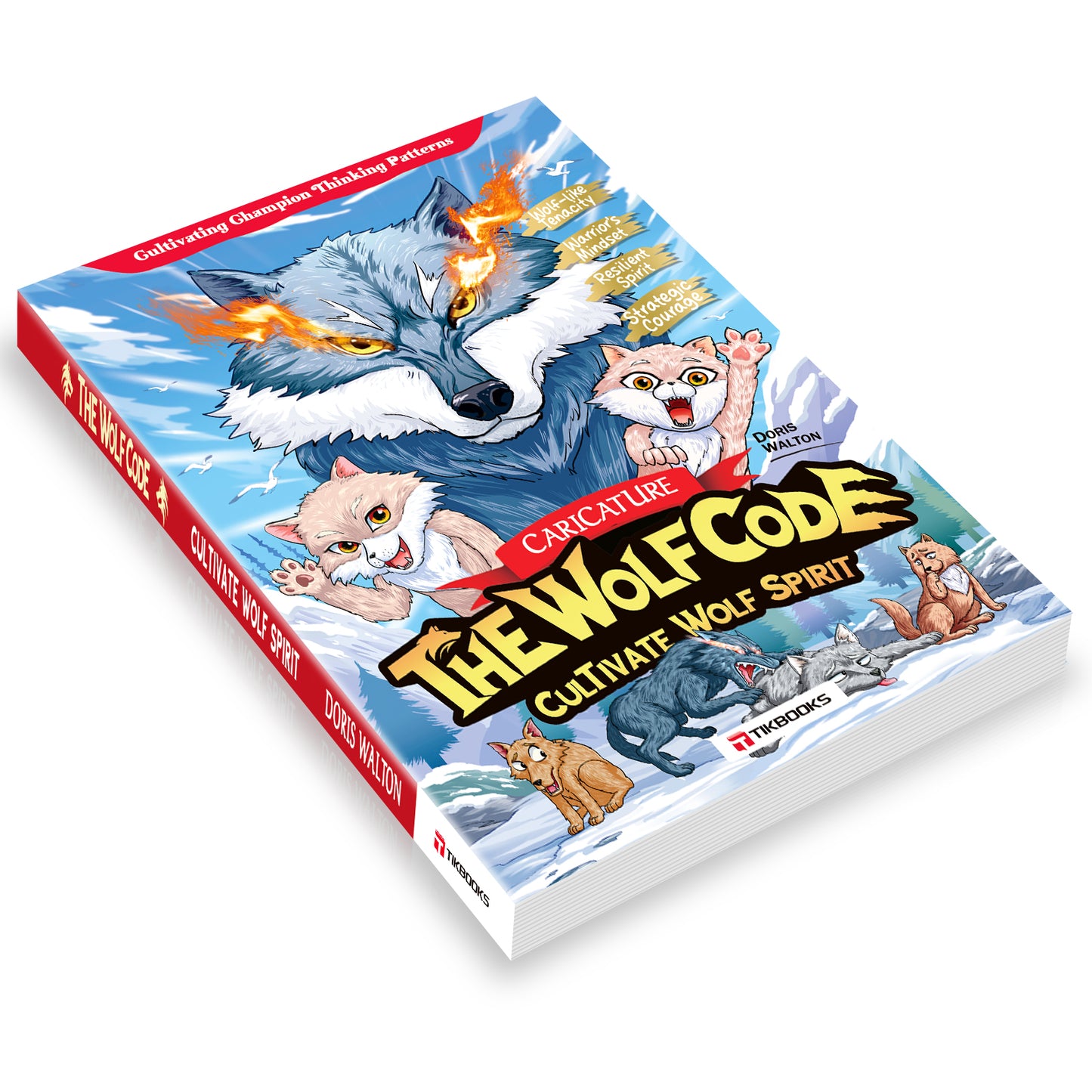 【TIKBOOKS】The Way of the Wolf: Cultivate a Winner’s Mindset and Build Unshakable Inner Strength (Caricature: The Wolf Code)