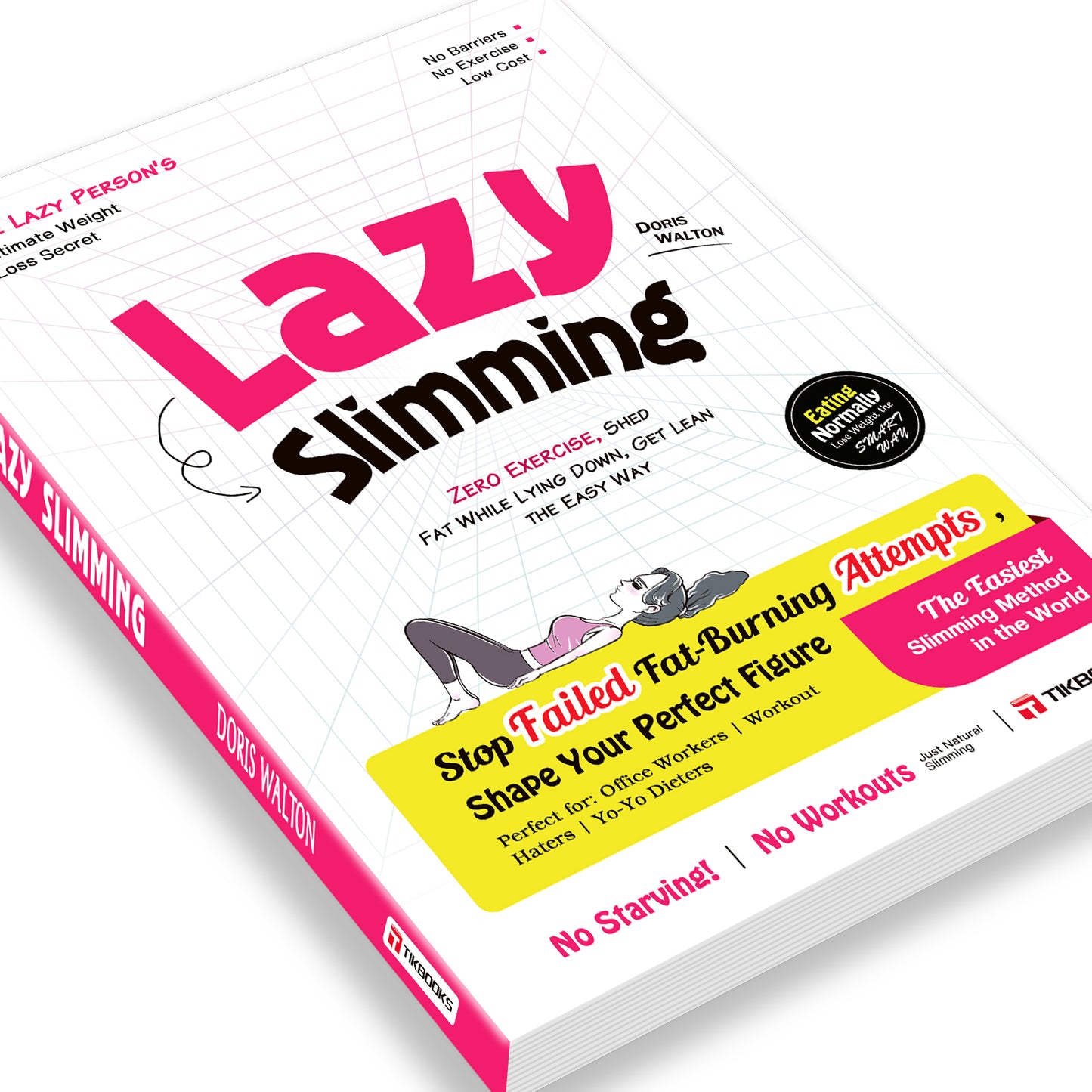 【TIKBOOKS】Slimming books for the lazy, stop failed fat-burning attempts and shape your perfect figure.