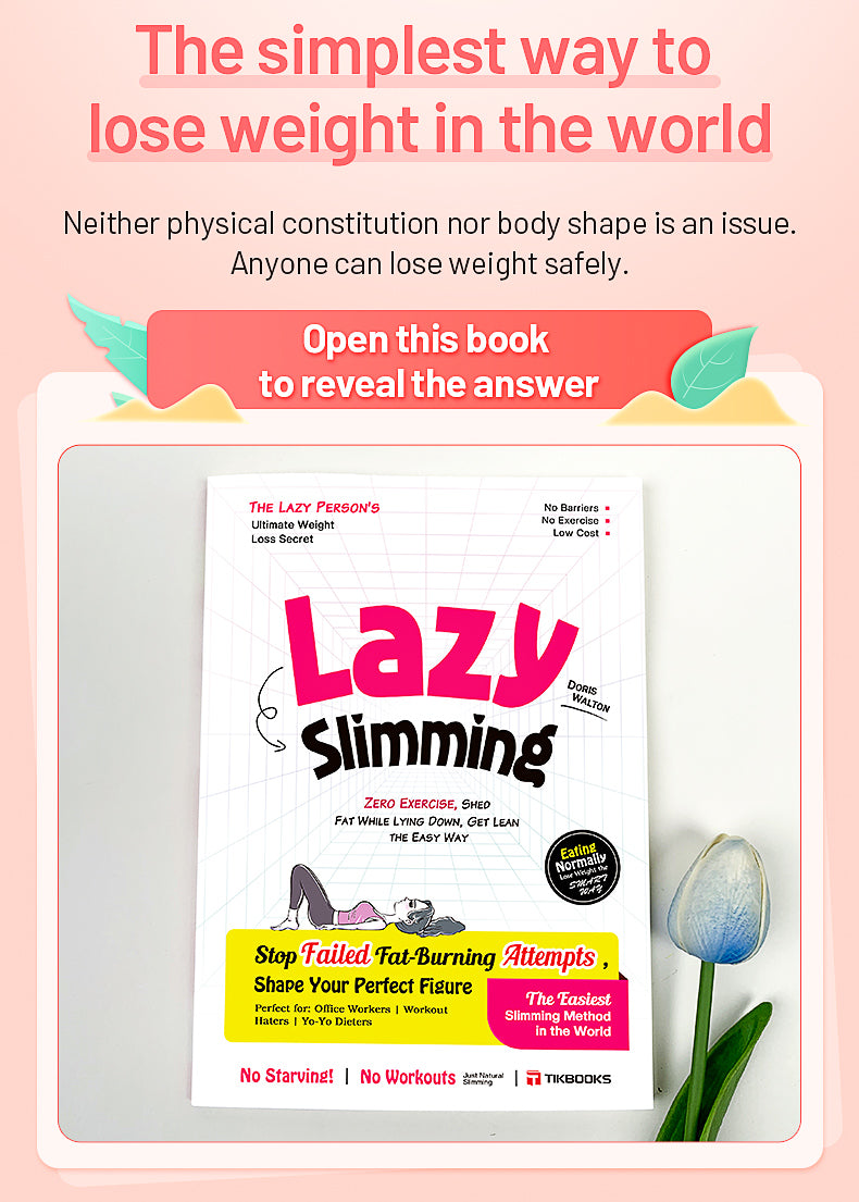 【TIKBOOKS】Slimming books for the lazy, stop failed fat-burning attempts and shape your perfect figure.