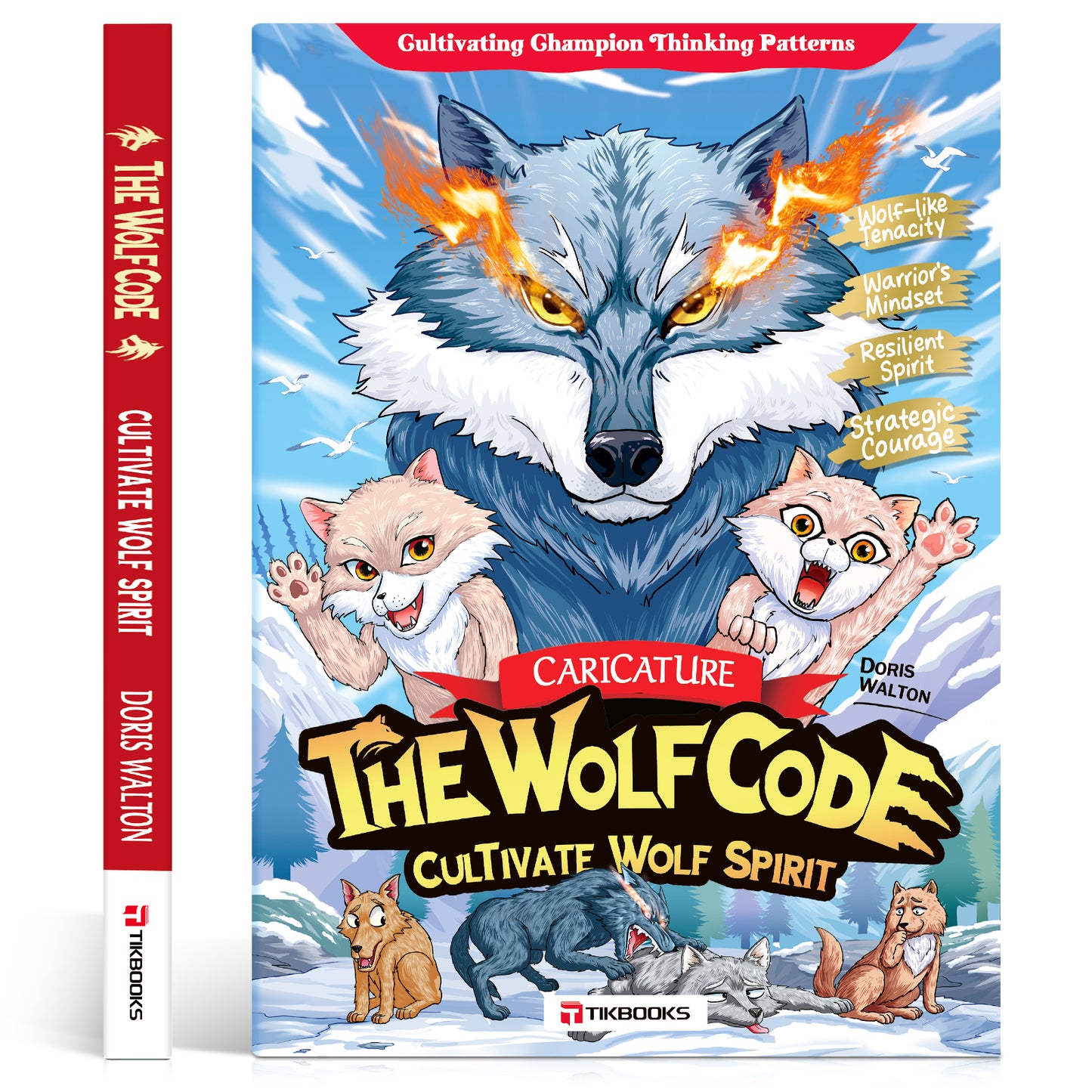 【TIKBOOKS】The Way of the Wolf: Cultivate a Winner’s Mindset and Build Unshakable Inner Strength (Caricature: The Wolf Code)